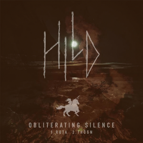 HILD : Obliterating Silence